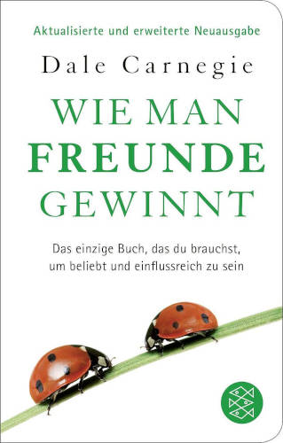 Dale Carnegie - Wie man Freunde gewinnt