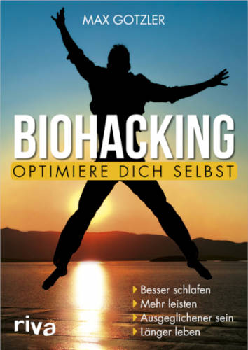 Max Gotzler - Biohacking